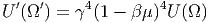 U ′( ′) = 4 (1 -  )4U ( )
