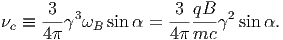      3               3  qB
c ≡ --3 B sin  =  ------2sin.
     4              4 mc
