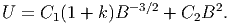                 -3∕2       2
U =  C1(1 + k)B     + C2B   .
