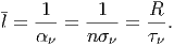 -    1     1     R
l = ---=  ----=  --.
        n    
