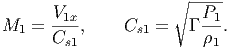                      ∘ -----
M1  = V1x-,    Cs1 =    P1-.
      Cs1                1
                                                                          

                                                                          
