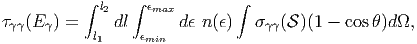           ∫ l2  ∫ ϵmax       ∫
(E) =     dl      dϵ n(ϵ)   (S)(1 - cos)d,
           l1    ϵmin
