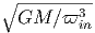 ∘ ---------
  GM  ∕ϖ3
         in