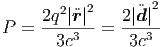        2   2      2
P =  2q-|r|-=  2|d|-
       3c3      3c3
